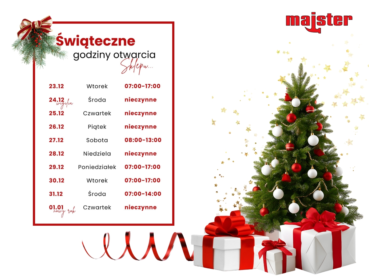 Świąteczno-Noworoczne godziny otwarcia sklepu Majster Centrum Narzędziowe.
