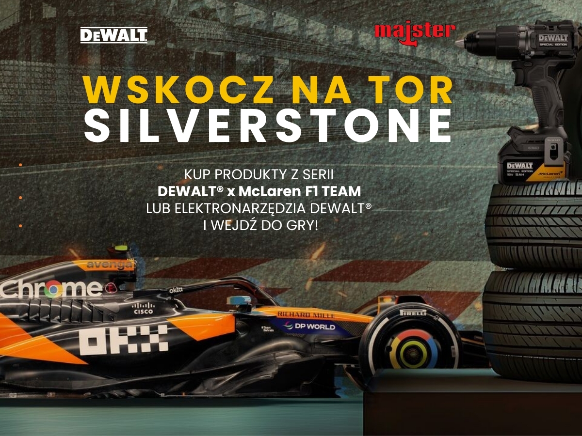 Wygraj wyjazd na tor Silverstone z DEWALT® i McLaren F1 Team